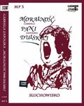 Literatura piękna, beletrystyka: Moralność pani Dulskiej - audiobook