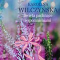 Zapowiedzi: Święta pachnące wspomnieniami - audiobook