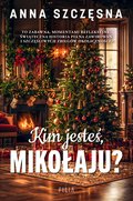 Kim jesteś, Mikołaju? - ebook