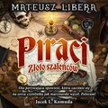 Powieść: Piraci. Złoto szaleńcow - audiobook