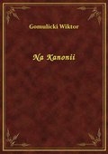 Na Kanonii - ebook