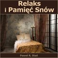 Rozwój osobisty: Relaks i Pamięć Snów - audiobook