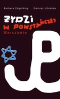 ebooki: Żydzi w powstańczej Warszawie - ebook