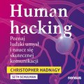 Poradniki: Human hacking. Poznaj ludzki umysł i naucz się skutecznej komunikacji - audiobook