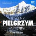 Dokument, literatura faktu, reportaże, biografie: Skalny pielgrzym - audiobook