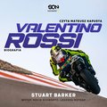Sport: Valentino Rossi. Biografia - audiobook