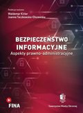 Informatyka: Bezpieczeństwo informacyjne. Aspekty prawno-administracyjne - ebook