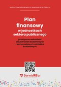 ebooki: Plan finansowy w jednostkach sektora publicznego praktyczne wskazówki dla jednostek budżetowych i samorządowych zakładów budżetowych - ebook