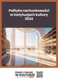 ebooki: Polityka rachunkowości w instytucjach kultury 2024 - ebook