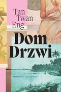 Literatura piękna, beletrystyka: Dom Drzwi - ebook