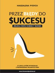 : Przez błędy do sukcesu. Zbuduj swój kobiecy biznes - ebook