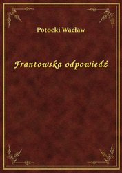 : Frantowska odpowiedź - ebook