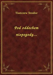 : Pod oddechem niepogody... - ebook