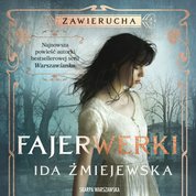 : Zawierucha. Fajerwerki - audiobook