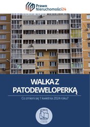 : Walka z patodeweloperką. Co zmieni się 1 kwietnia 2024 roku? - ebook