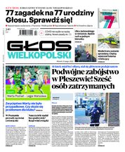 : Głos Wielkopolski - e-wydanie – 37/2022