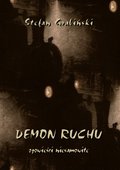 Kryminał, sensacja, thriller: Demon ruchu. Opowieści niesamowite - ebook