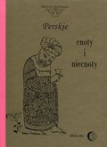 Literatura piękna, beletrystyka: Perskie cnoty i niecnoty - ebook