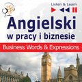 Języki i nauka języków: Angielski w pracy i biznesie - audio kurs