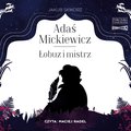 audiobooki: Adaś Mickiewicz. Łobuz i mistrz - audiobook