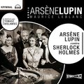Kryminał, sensacja, thriller: Arsene Lupin Contra Scherlock Holmes - audiobook