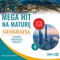 Naukowe i akademickie: Mega hit na maturę. Geografia 4. Ludność. Urbanizacja. Konflikty - audiobook