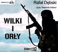 Dokument, literatura faktu, reportaże, biografie: Wilki i Orły - audiobook