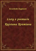 Listy O Poemacie Kajetana Kozmiana - ebook