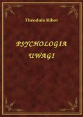 Psychologia Uwagi - ebook