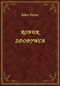 Robur Zdobywca - ebook