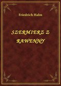 Szermierz Z Rawenny - ebook