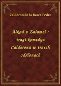 ebooki: Alkad z Zalamei : tragi-komedya Calderona w trzech odsłonach - ebook