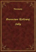 Proroctwo Królowej Saby - ebook
