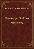 Rewolucija 1830 i jéj kierownicy - ebook