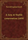 Z listu do Teofila Lenartowicza (1859) - ebook