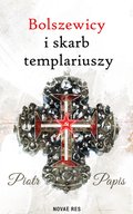 Bolszewicy i skarb templariuszy - ebook