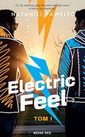 dla dorosłych: Electric Feel. Tom I - ebook