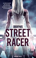 Street racer - ebook
