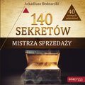 140 sekretów Mistrza Sprzedaży - audiobook