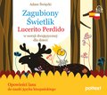 Języki i nauka języków: Zagubiony Świetlik. Le Brillant perdu w wersji dwujęzycznej dla dzieci - audiobook
