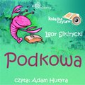 Dla dzieci i młodzieży: Podkowa - audiobook