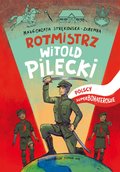 Poradniki: Rotmistrz Witold Pilecki. Polscy superbohaterowie - ebook