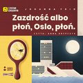 Zazdrość albo płoń, Oslo płoń - audiobook
