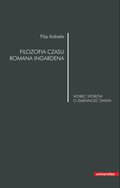 Filozofia czasu Romana Ingardena  - ebook