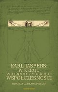 Karl Jaspers: w kręgu wielkich myślicieli współczesności - ebook