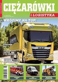 biznesowe, branżowe, gospodarka: Ciężarówki i Logistyka – e-wydanie – 3/2024