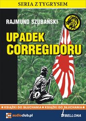 : Upadek Corregidoru - audiobook