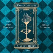 : Dom klepsydry (Londyn 80.XIX / Los Angeles 20.XX) - audiobook