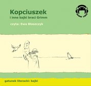 : Kopciuszek i inne bajki Braci Grimm - audiobook