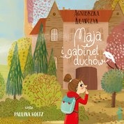 : Maja i gabinet duchów - audiobook